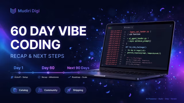 تحدي 60 يوم Vibe Coding: recap و next steps